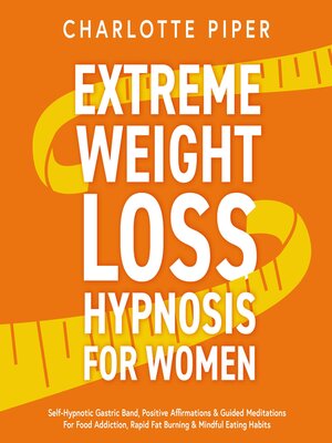cover image of Extreme Weight Loss Hypnosis For Women
